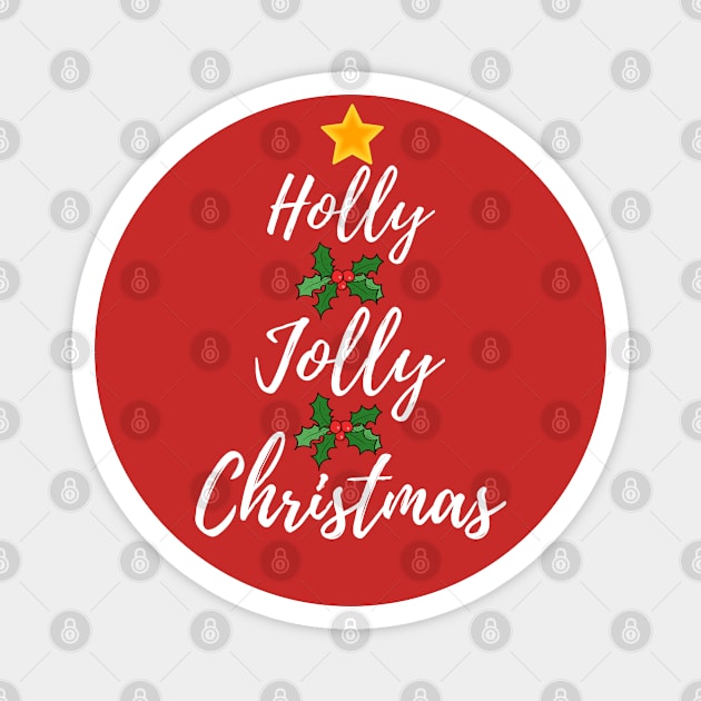 Holly Jolly Christmas - Christmas Tree - Festive Christmas Magnet by Seaglass Girl Designs